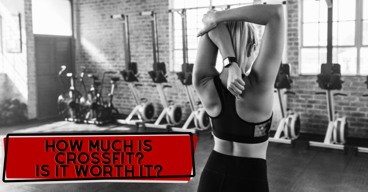 How Much Is Crossfit? Expensive!