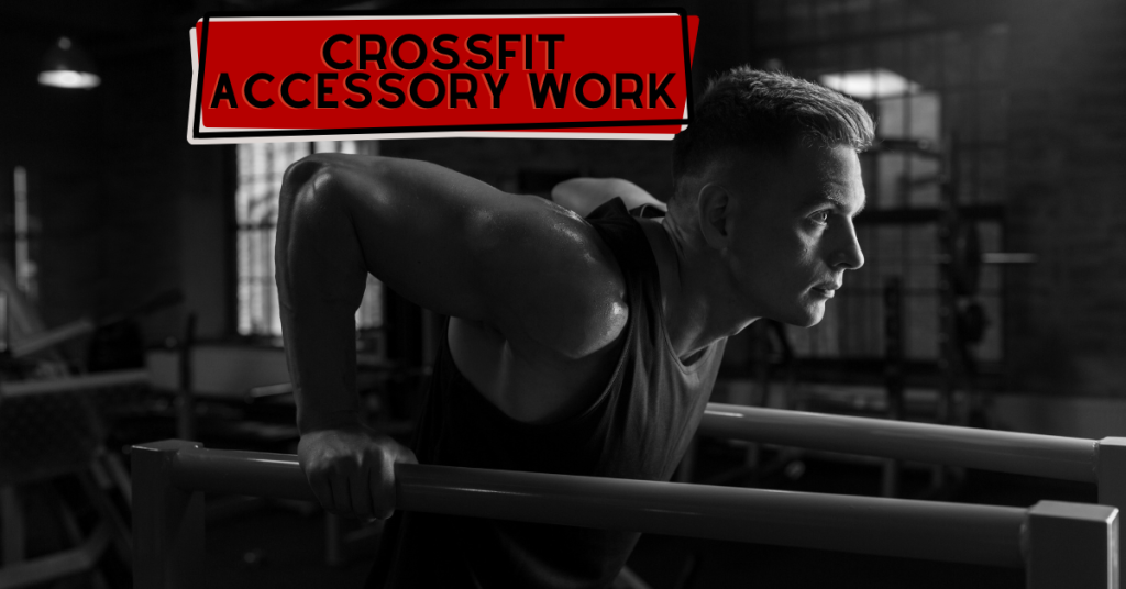 CrossFit Accessory Work For The Win!